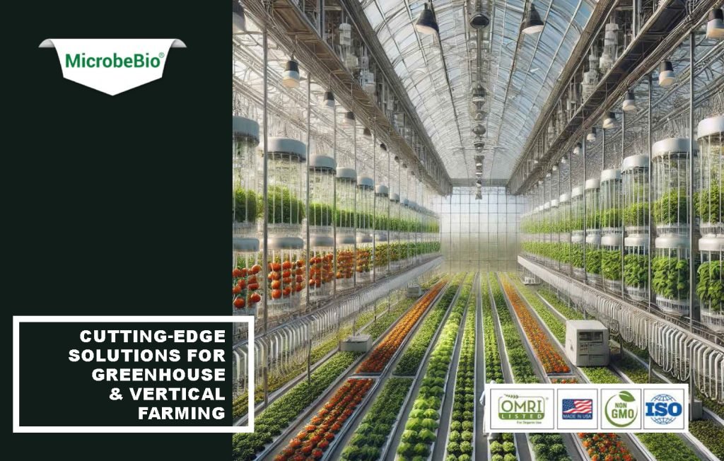 MicrobeBio: Cutting-Edge Solutions for Greenhouse & Vertical Farming
